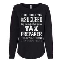 Funny Tax Preparer Success Gifts Tax Season Womens California Wash Sweatshirt