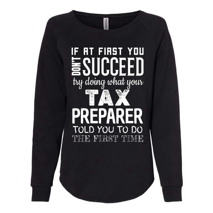 Funny Tax Preparer Success Gifts Tax Season Womens California Wash Sweatshirt