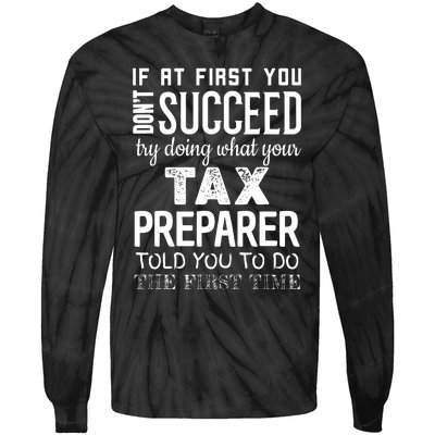 Funny Tax Preparer Success Gifts Tax Season Tie-Dye Long Sleeve Shirt