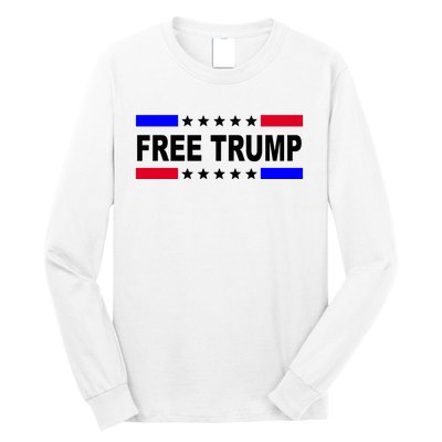 Free Trump Pro Donald Trump USA Election Long Sleeve Shirt