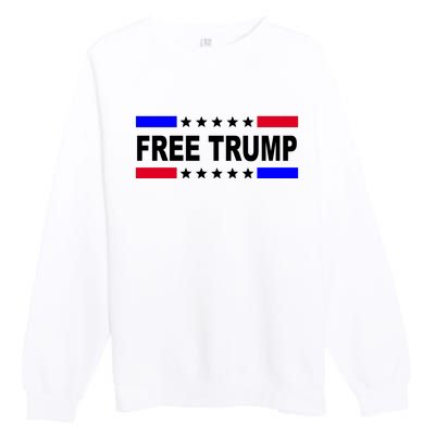 Free Trump Pro Donald Trump USA Election Premium Crewneck Sweatshirt