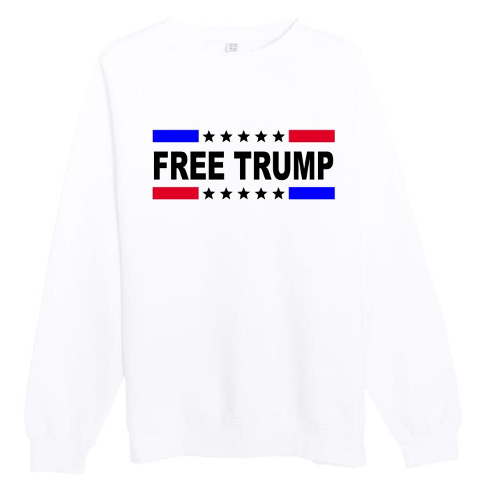 Free Trump Pro Donald Trump USA Election Premium Crewneck Sweatshirt