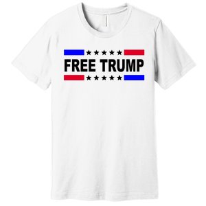 Free Trump Pro Donald Trump USA Election Premium T-Shirt