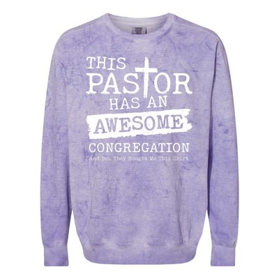 Funny This Pastor Has An Awesome Congregation Colorblast Crewneck Sweatshirt