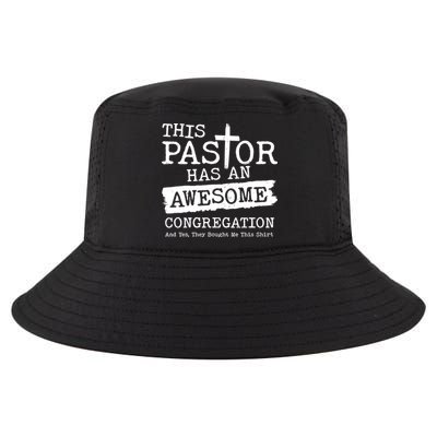 Funny This Pastor Has An Awesome Congregation Cool Comfort Performance Bucket Hat