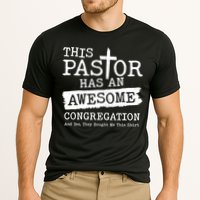 Funny This Pastor Has An Awesome Congregation Performance Shirt