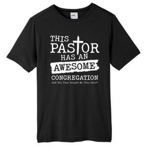 Funny This Pastor Has An Awesome Congregation Tall Fusion ChromaSoft Performance T-Shirt