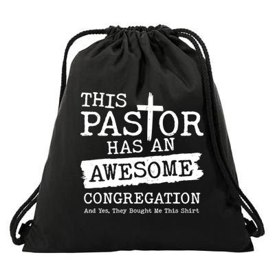 Funny This Pastor Has An Awesome Congregation Drawstring Bag