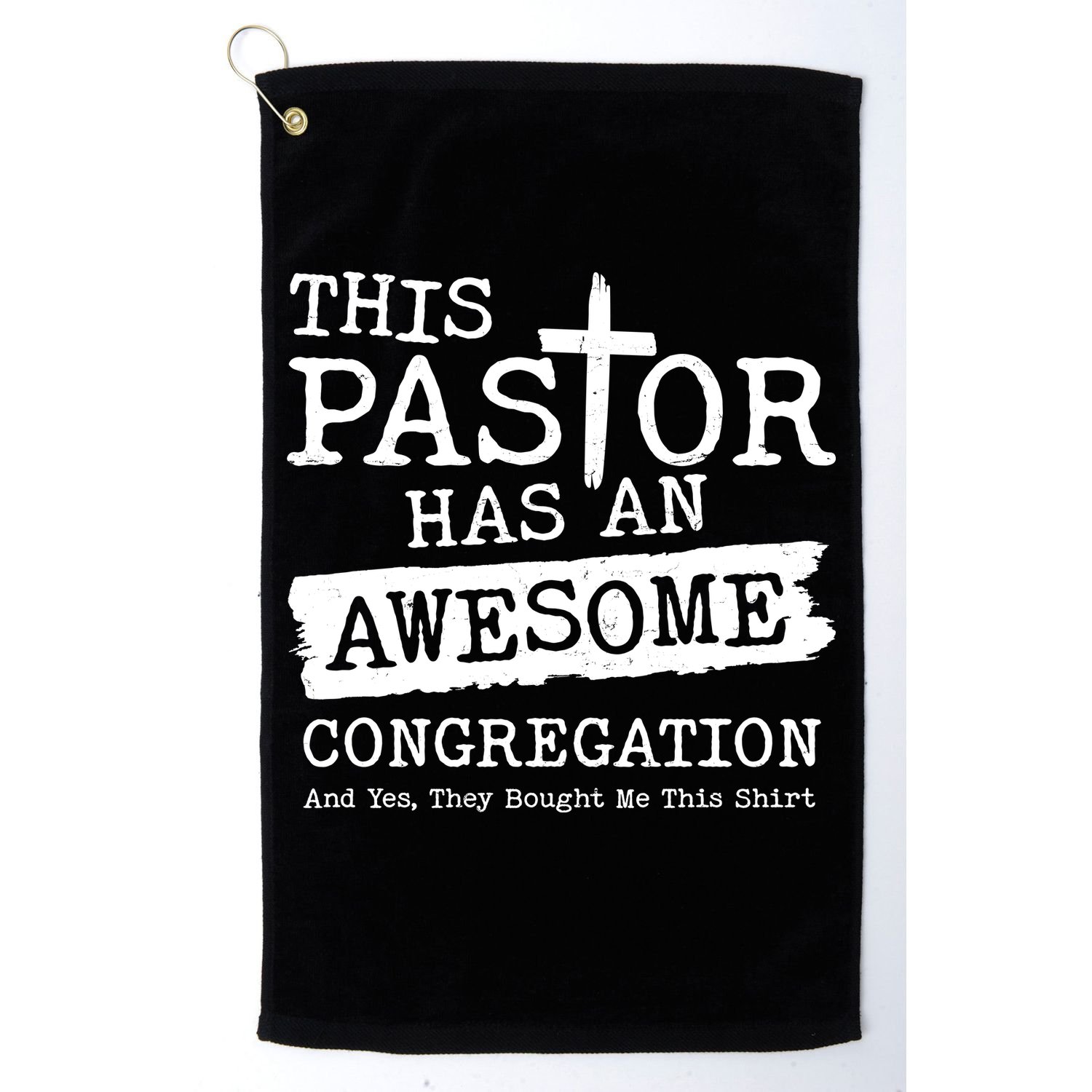 Funny This Pastor Has An Awesome Congregation Golf Towel