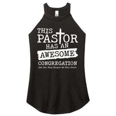 Funny This Pastor Has An Awesome Congregation Women's Perfect Tri Rocker Tank