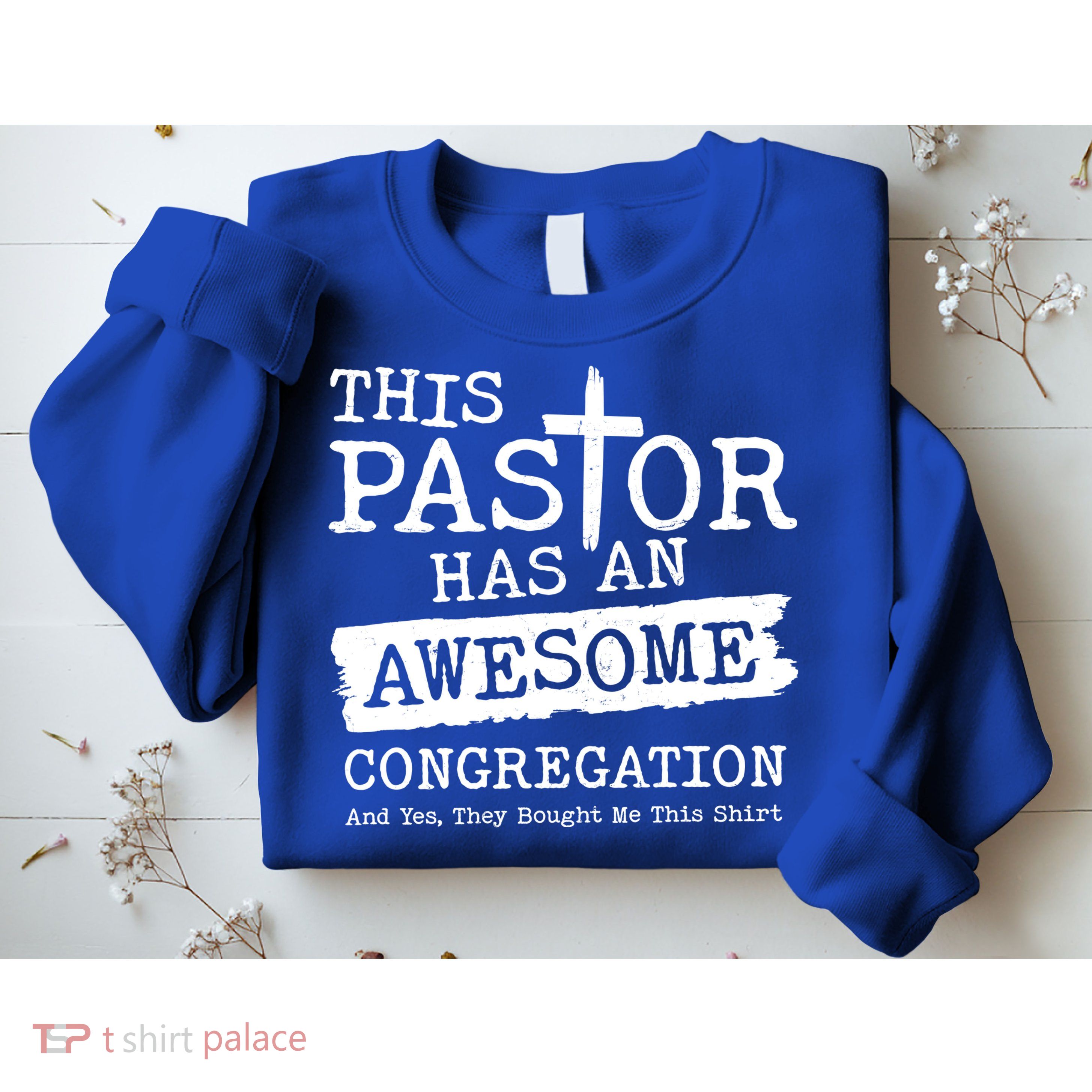 Funny This Pastor Has An Awesome Congregation Sweatshirt