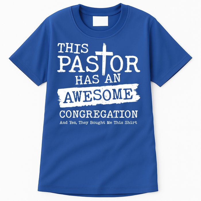 Funny This Pastor Has An Awesome Congregation Tall T-Shirt