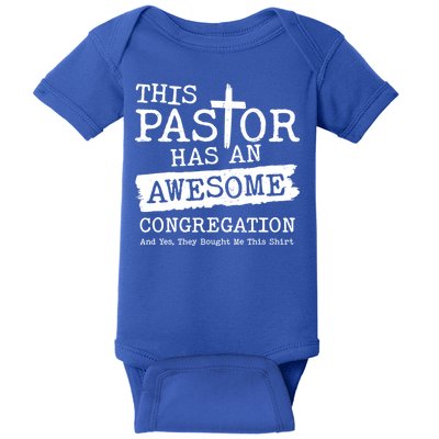 Funny This Pastor Has An Awesome Congregation Baby Bodysuit