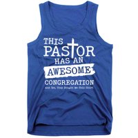 Funny This Pastor Has An Awesome Congregation Tank Top
