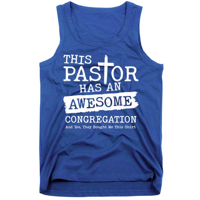 Funny This Pastor Has An Awesome Congregation Tank Top