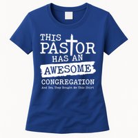 Funny This Pastor Has An Awesome Congregation Womens T-Shirt