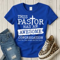 Funny This Pastor Has An Awesome Congregation Womens T-Shirt