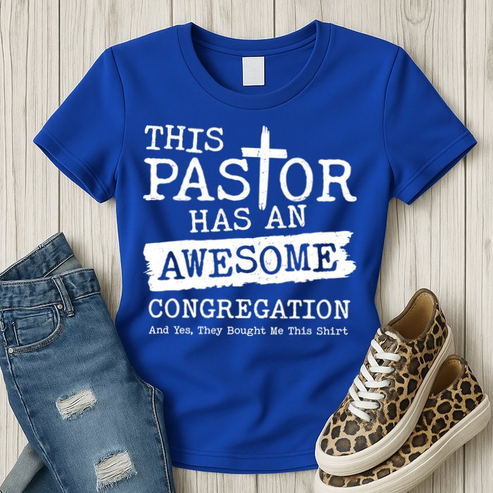 Funny This Pastor Has An Awesome Congregation Womens T-Shirt