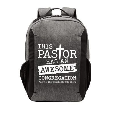 Funny This Pastor Has An Awesome Congregation Vector Backpack
