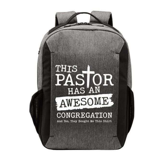 Funny This Pastor Has An Awesome Congregation Vector Backpack