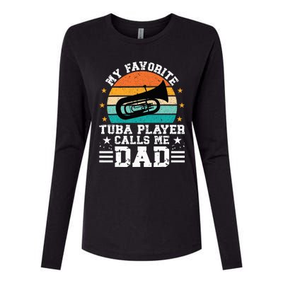 Favorite Tuba Player Dad Tuba Dad Of A Tuba Player Father Womens Cotton Relaxed Long Sleeve T-Shirt