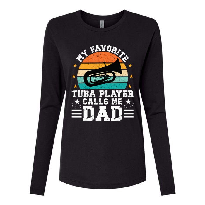 Favorite Tuba Player Dad Tuba Dad Of A Tuba Player Father Womens Cotton Relaxed Long Sleeve T-Shirt