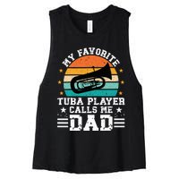 Favorite Tuba Player Dad Tuba Dad Of A Tuba Player Father Women's Racerback Cropped Tank