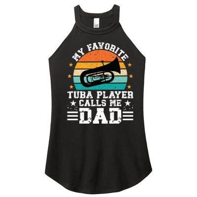 Favorite Tuba Player Dad Tuba Dad Of A Tuba Player Father Women's Perfect Tri Rocker Tank