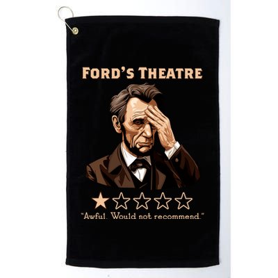 Fords Theater Presidential History Abe Lincoln Funny Golf Towel