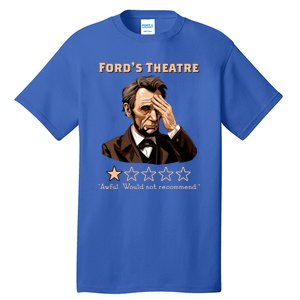 Fords Theater Presidential History Abe Lincoln Funny Tall T-Shirt