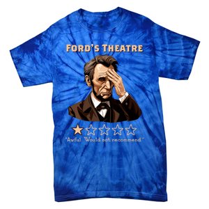 Fords Theater Presidential History Abe Lincoln Funny Tie-Dye T-Shirt