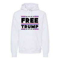 Free Trump Pro Donald Trump Election Premium Hoodie