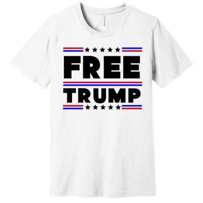 Free Trump Pro Donald Trump Election Premium T-Shirt