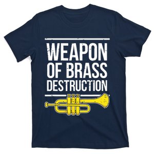 Funny Trumpet Player Marching Band Trumpeter Brass Player T-Shirt