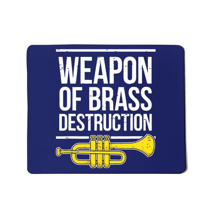 Funny Trumpet Player Marching Band Trumpeter Brass Player Mousepad