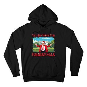 Funny Trump Pajamas ILl Be Home For Christmas Santa Xmas Hoodie