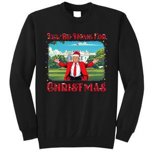 Funny Trump Pajamas ILl Be Home For Christmas Santa Xmas Sweatshirt