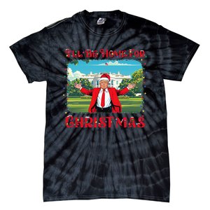 Funny Trump Pajamas ILl Be Home For Christmas Santa Xmas Tie-Dye T-Shirt