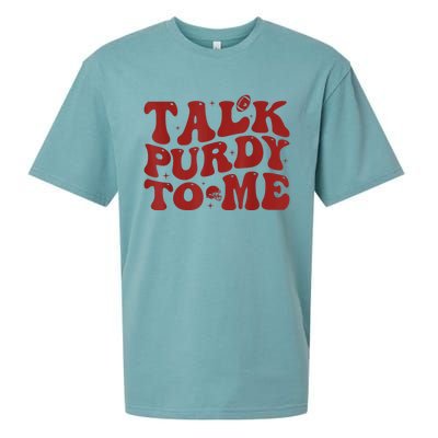 Funny Talk Purdy To Me Feeling Purdy Good Meme Sueded Cloud Jersey T-Shirt