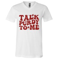 Funny Talk Purdy To Me Feeling Purdy Good Meme V-Neck T-Shirt