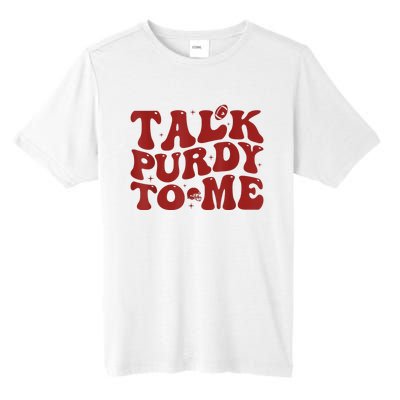 Funny Talk Purdy To Me Feeling Purdy Good Meme Tall Fusion ChromaSoft Performance T-Shirt