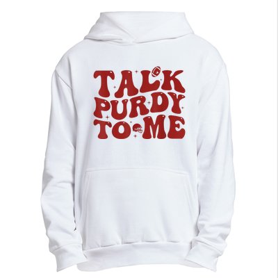 Funny Talk Purdy To Me Feeling Purdy Good Meme Urban Pullover Hoodie