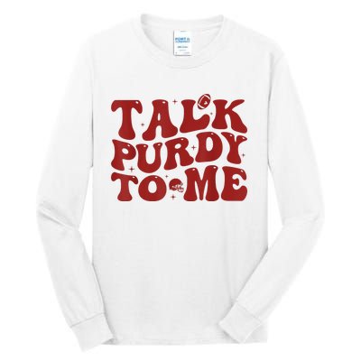 Funny Talk Purdy To Me Feeling Purdy Good Meme Tall Long Sleeve T-Shirt