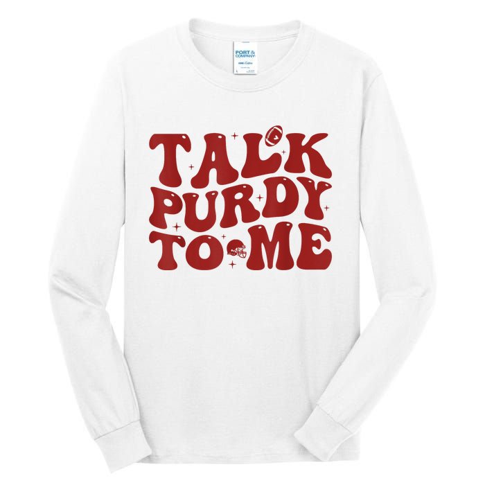 Funny Talk Purdy To Me Feeling Purdy Good Meme Tall Long Sleeve T-Shirt