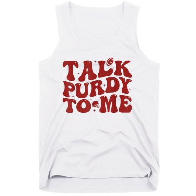 Funny Talk Purdy To Me Feeling Purdy Good Meme Tank Top