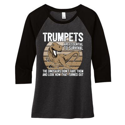 Funny Trumpet Player Saying Dinosaur Trumpets Are Essential Women's Tri-Blend 3/4-Sleeve Raglan Shirt