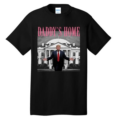 Funny Trump Pink Daddys Home  Trump 2024 Tall T-Shirt