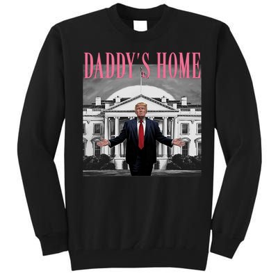 Funny Trump Pink Daddys Home  Trump 2024 Tall Sweatshirt