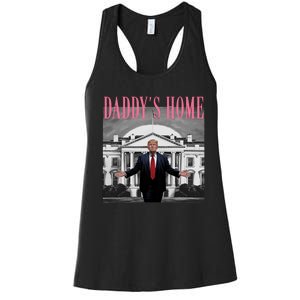 Funny Trump Pink Daddys Home  Trump 2024 Women's Racerback Tank