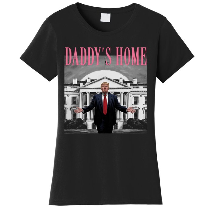 Funny Trump Pink Daddys Home  Trump 2024 Women's T-Shirt